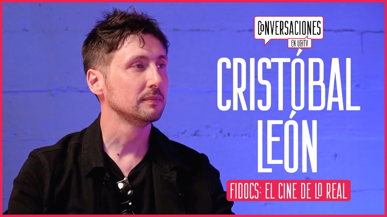 Conversaciones: FIDOCS - Cristóbal León