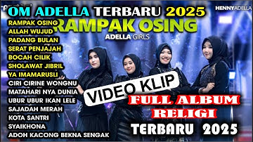 SHOLAWAT KOPLO - SERAT PENJAJAH - PADANG BULAN - FULL ALBUM RELIGI OM ADELLA TERBARU 2025
