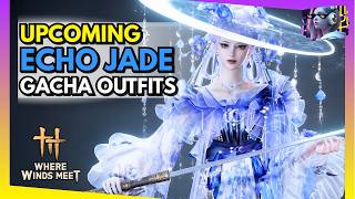 SHOULD YOU SAVE YOUR CORES & ECHO JADES? | Where Winds Meet Draw Shop Gacha Showcase (Female)