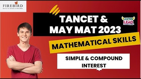 TANCET & MAY MAT 2023 | Problem Solving Techniques | Simple & Compound Interest #tancet2023 #mat2023