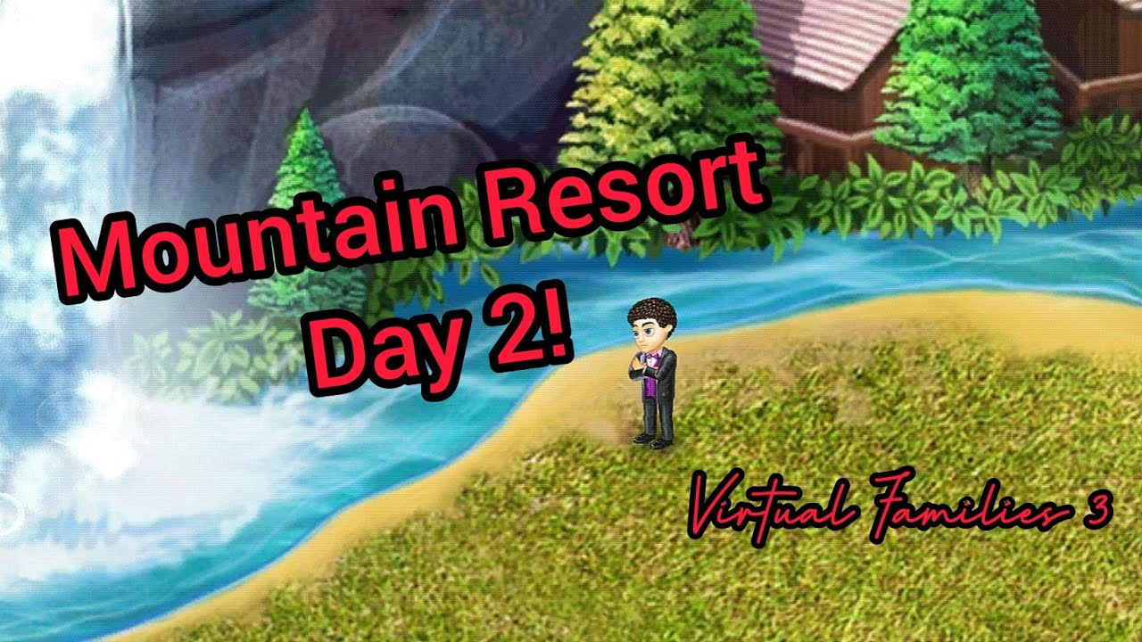 Restoring The Resort Day 2 Virtual Families 3 YouTube