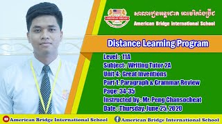 Thursday,25/session1/level 11A/Writing Tutor 2A/Unit 4:Great Inventions/ Part1:Paragraph/Page: 70-71
