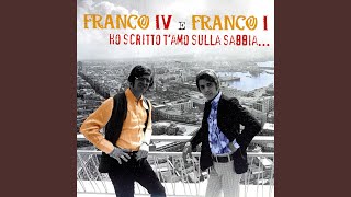 Miniatura de vídeo de "Franco I - Ho Scritto T'Amo Sulla Sabbia"