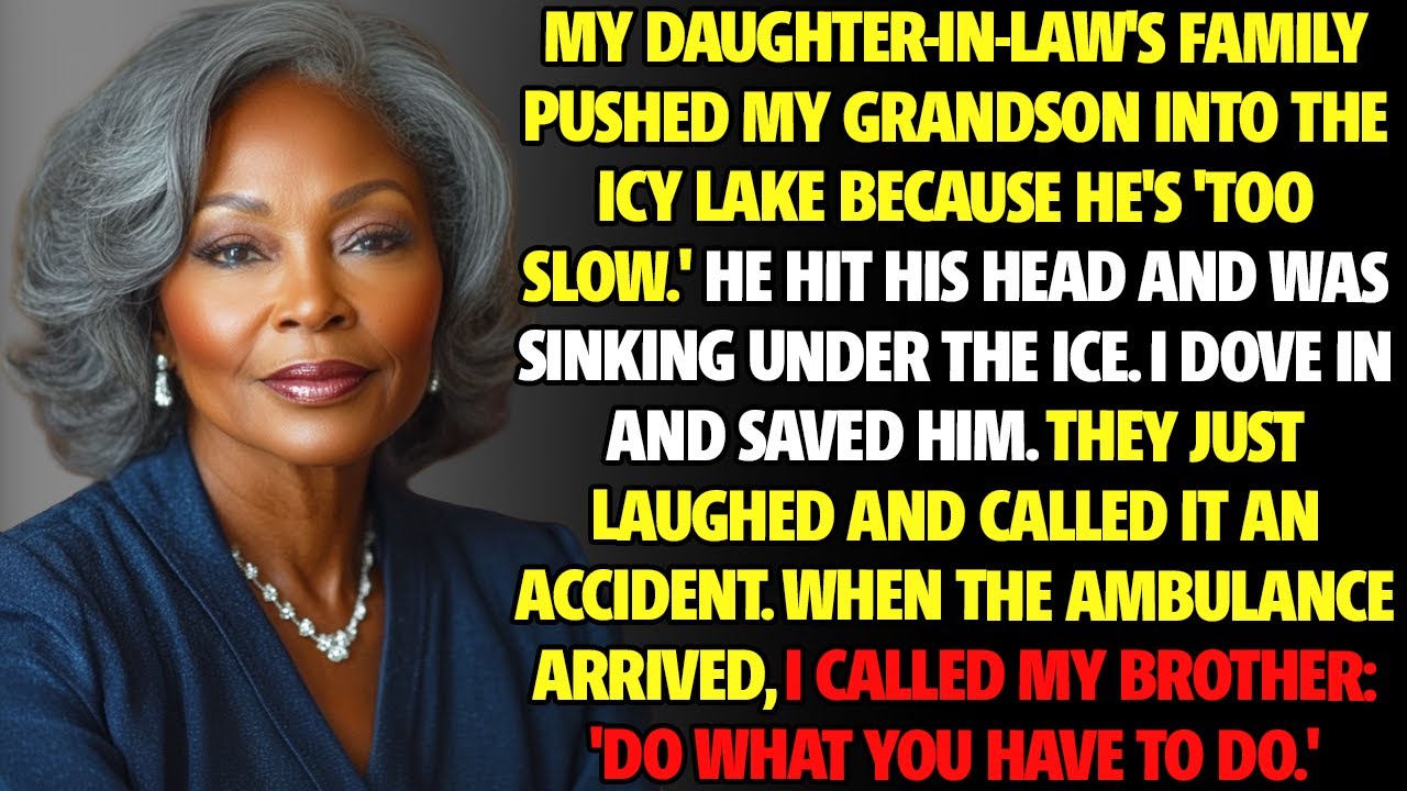 My DIL erased me from Christmas - then her son pushed mine into a frozen lake! | family drama story