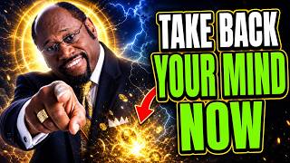 DR MYLES MUNROE | Take Back Your Mind: 5 KINGDOM RULES for MENTAL AUTHORITY