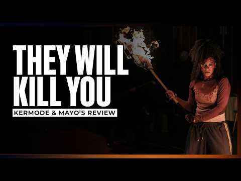 Mark Kermode reviews They Will Kill You