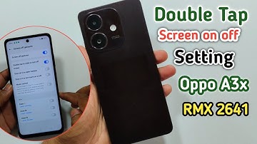 Oppo A3x double tap screen on off setting || How To Enable Double Tap Oppo A3x RMX2641