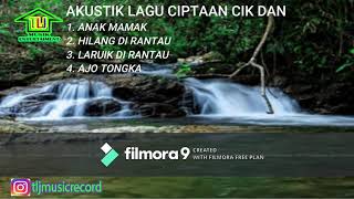 lagu Popular 2020 CIK DAN - Kumpulan Lagu Akustik Ciptaan Cik dan VIRALL