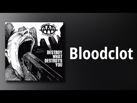 Against All Authority - Bloodclot