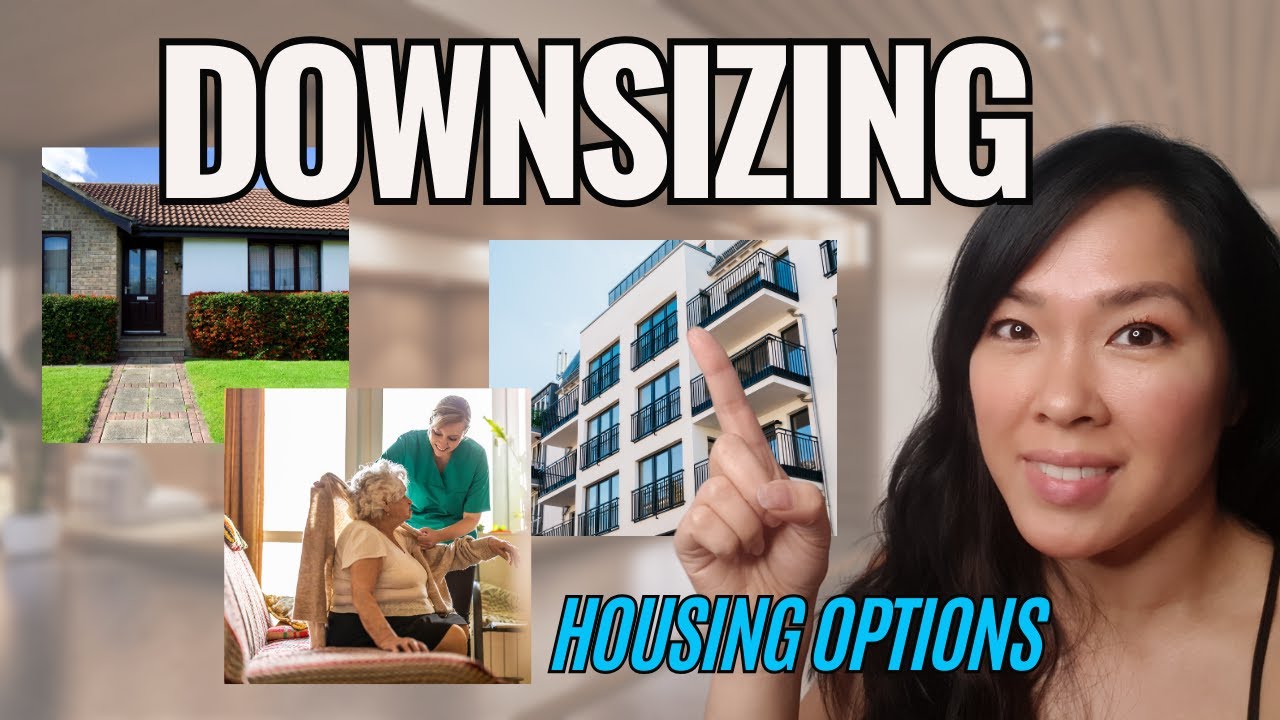 Downsizing - Part 5: Senior Housing Options