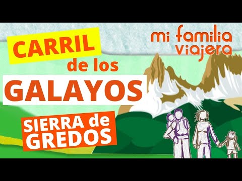 Carril de los GALAYOS - Sierra de GREDOS