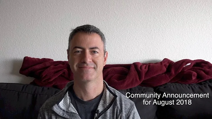August 2018 Community Announcement