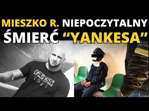 Mieszko R. found insane. Death of "Yankes". Disappearance of Karolina Wróbel