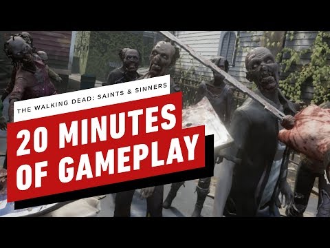 20 Minutes of The Walking Dead: Saints & Sinners Gameplay