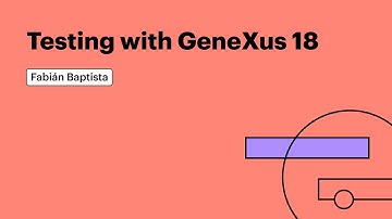 Testing with GeneXus 18