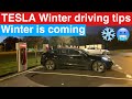 TESLA Winter driving tips Snow, Ice, cold weather. How to drive safely in extreme winter conditions