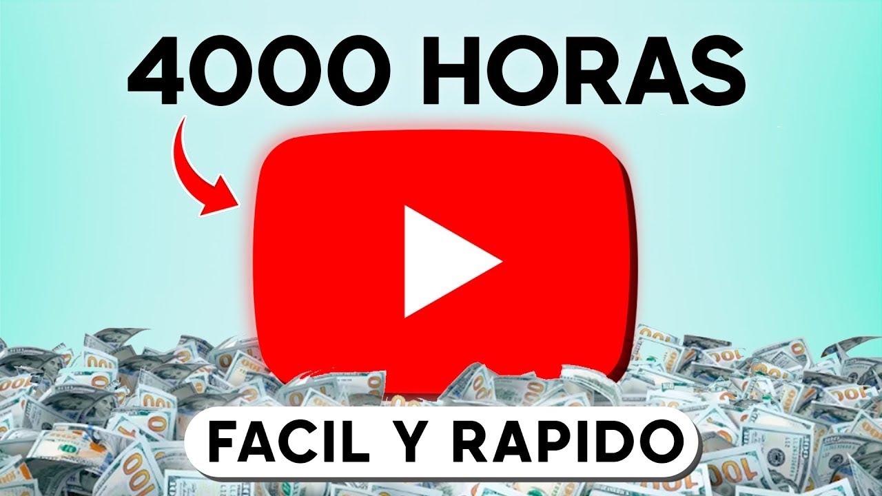COMO conseguir 4000 HORAS en YOUTUBE es MÁS FÁCIL - YouTube