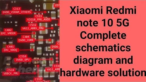 Xiaomi REDMI Note 10 5G complete Schematic diagram and hardware solution