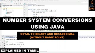 Converting Octal Numbers to Binary and Hexadecimal Numbers in Java | தமிழ்
