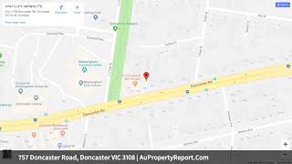 757 Doncaster Road, Doncaster VIC 3108 | AuPropertyReport.Com