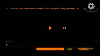 Paramount 90Th Anniversary Feature Presentation In Terrifying G-Major My Version