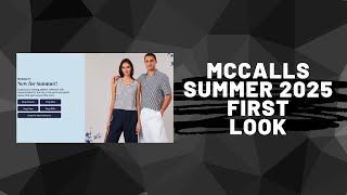 McCalls Patterns | Summer 2025 Release | First Look