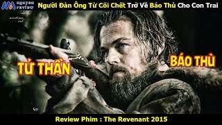 [Review Phim] Người Đàn Ông Từ Cõi Chết Trở Về Báo thù Cho Con Trai Guide