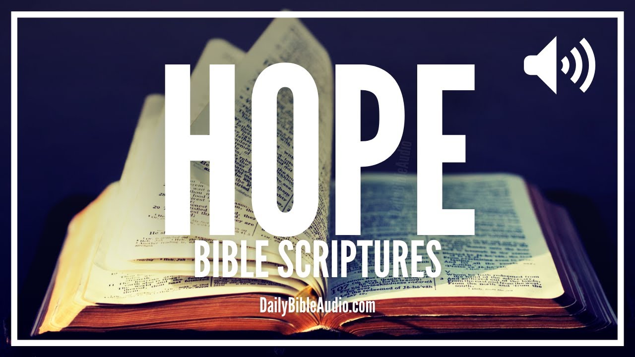 Bible Verses For Hope | Blessed Bible Scriptures About Hopelessness