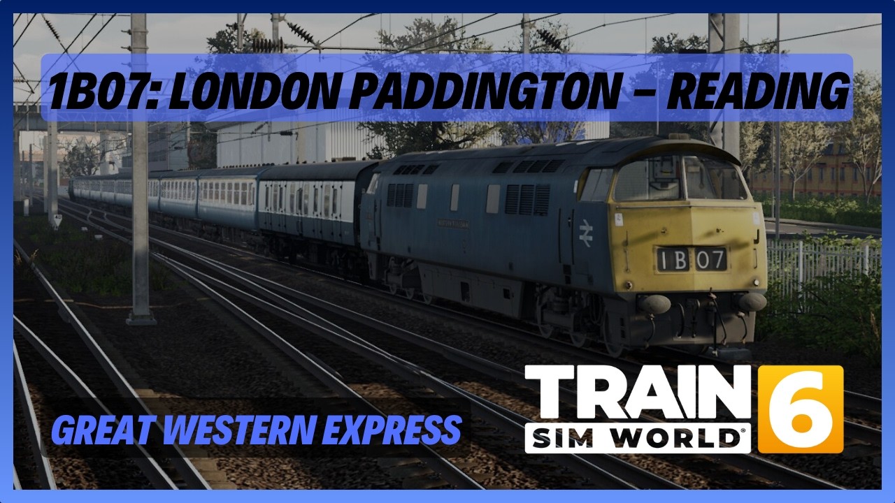 TSW6 | 1B07: London Paddington - Reading (DL) | BR Blue Class 52 | Great Western Express (Remaster)