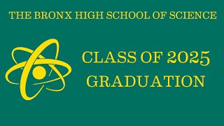The Bronx High School of Science Graduation 2025