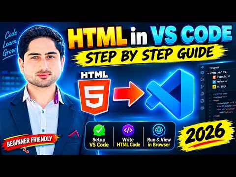 How to Run HTML File On Visual Studio Code (2026) | HTML Setup In VS Code