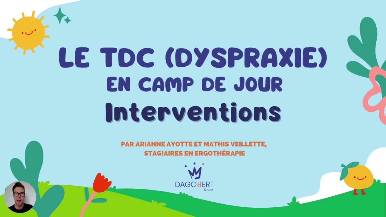 TDC (dyspraxie) en camp de jour – capsule 2 : interventions
