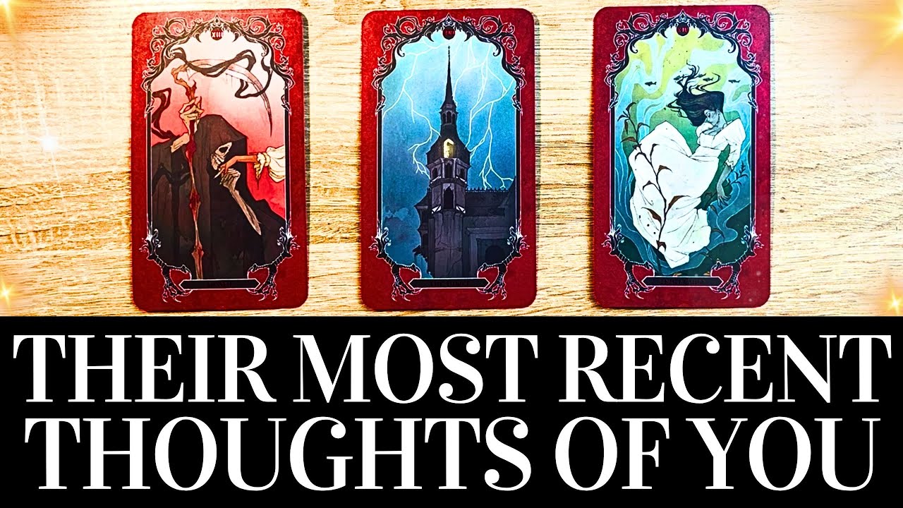 PICK A CARD 🥰🔮THEIR THOUGHTS OF YOU RECENTLY 🔮🥰 What Is On Their Mind? ❤️ Love Tarot Reading