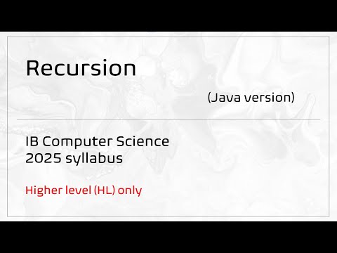 B2.4.4: Recursion (HL) | IB Computer Science (2025 syllabus)