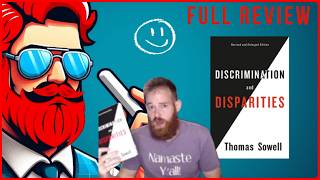 Discrimination & Disparities by Thomas Sowell