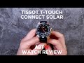 Tissot T-Touch Connect Solar Watch Review | aBlogtoWatch