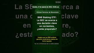 🧐👉 BNB Staking ETF: La SEC se acerca a una decisión clave en noviembre, ¿estás ... #QixNewsCrypto
