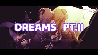Nightcore - Dreams pt. II (Lyrics)