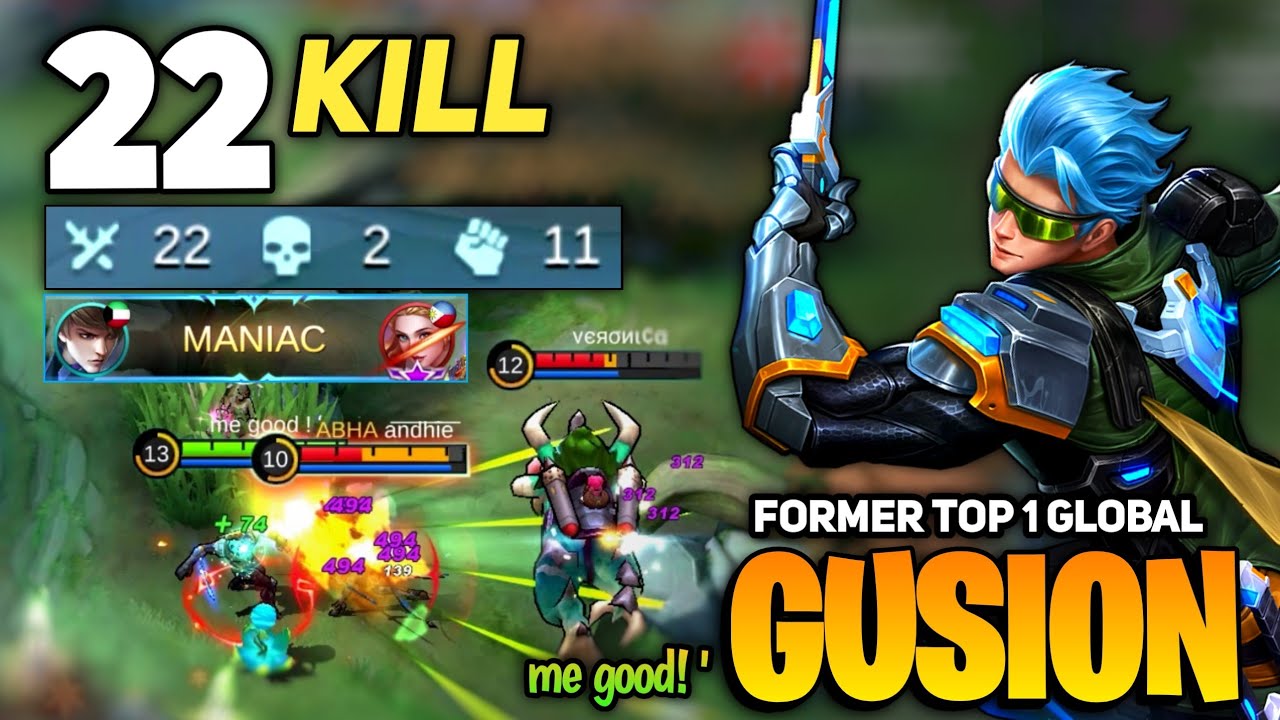 22 KILL! Gusion Fast Hand Gameplay [ Former Top 1 Global Gusion ] By me good !` - Mobile Legends