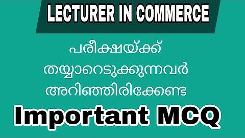 ലക്ഷ്യത്തിലെത്താൻ ഇനി ദിവസങ്ങൾ മാത്രം| Lecturer in Commerce Important MCQ /PYQ| Polytechnic Colleges