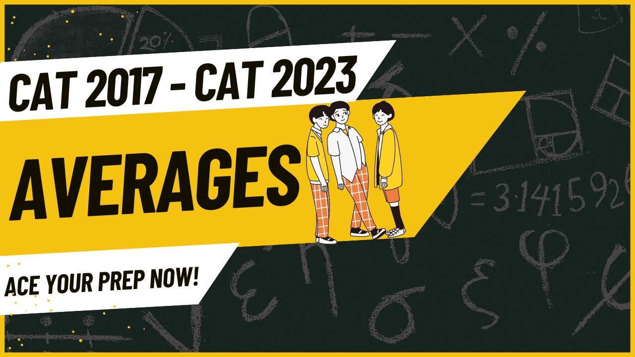 CAT 2020 | Slot-3 | Mastering Averages | Detailed Solutions Inside