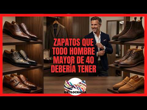 SHOES EVERY MAN OVER 40 SHOULD OWN 👞!!