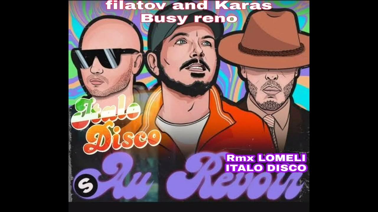 Au revoir filatov karas busy. оревуар филатов. Busy reno au revoir. Busy reno au revoir. Busy reno певица filatov karas.