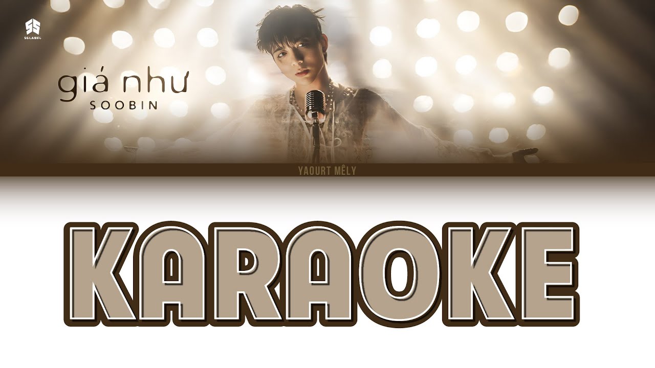 𝐊𝔸𝐑𝔸𝐎𝕂𝐄 TONE NỮ | GIÁ NHƯ  | SOOBIN