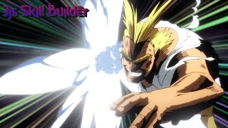 All Might Plus Ultra Move - Jjs Skill Builder