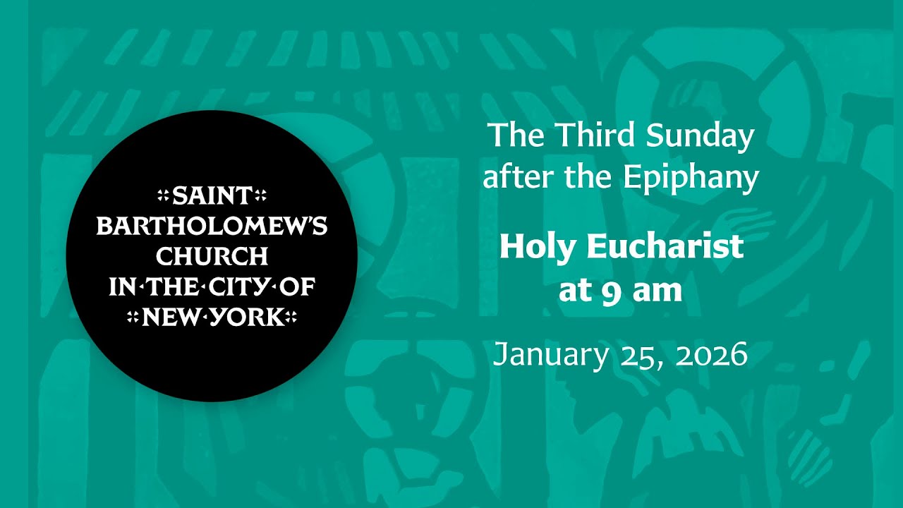 The Third Sunday after the Epiphany | Eucharist at 9 am