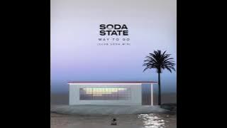 Soda State - Way To Go (Club Soda Mix)
