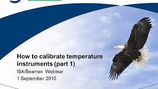 How to calibrate temperature instruments (part 1) | ISA & Beamex Webinar