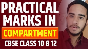 Practical Marks In Compartment Exam 2023 | Practical Marks For  Compartment Exam 2023