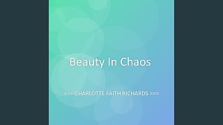 Beauty In Chaos